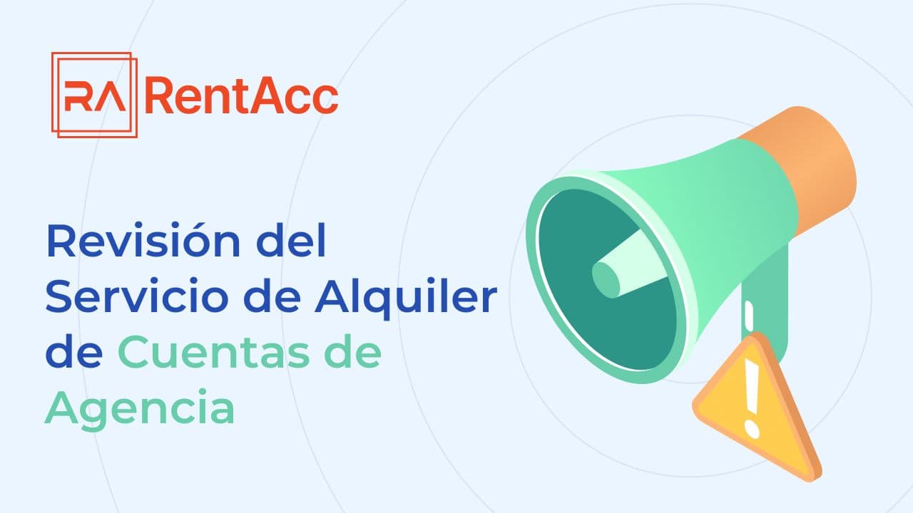 RentAcc es un servicio confiable para el alquiler de cuentas de agencia