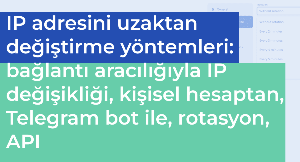iProxy.online'da uzaktan IP adresi değişikliği nasıl ayarlanır?