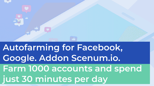 Scenum.io - a complete guide for registering Facebook accounts with minimal costs and without manual labor