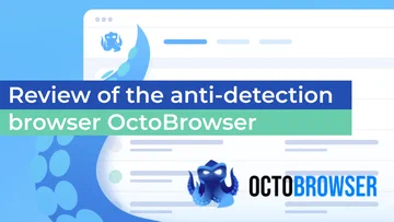 วิธีตั้งค่าพร็อกซีมือถือที่ Octo Browser เพื่อการไม่เปิดเผยตัวตนโดยสมบูรณ์เมื่อใช้เบราว์เซอร์หลายบัญชี