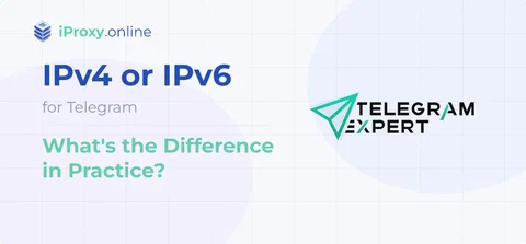 IPv4 or IPv6 for Telegram: What's the Difference in Practice?